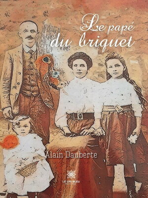 cover image of Le papé du briquet